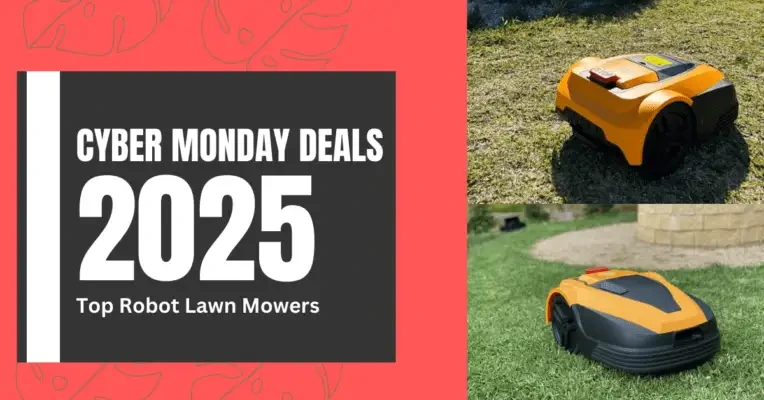 Cyber Monday Deals 2025 - Top Robot Lawn Mowers